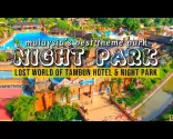 Hotel Sunway Lost World of Tambun i Night Park - przewodnik turystyczny po Ipoh