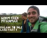 ミャンマートレッキング旅行Vlog（カローからインレー湖へ60km - パート1）