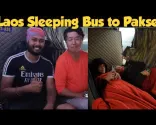 Vientiane ke Pakse Dengan Bas | Pengalaman Buruk dengan Perkhidmatan Bas Laos