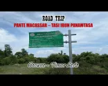 BILTUR: PANTE MACASSAR - TASI IBUN PANAMTASA
