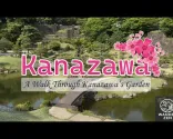 Kävelykierros: Kanazawan linna ja Kenrokuenin puutarha 🇯🇵 | Rentouttava kierros luonnon äänien kera